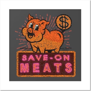 Save on Meats Posters and Art